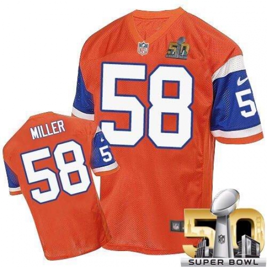 Men's Nike Denver Broncos #58 Von Miller Elite Orange Throwback Super Bowl 50 Bound NFL Jersey - Ujersey