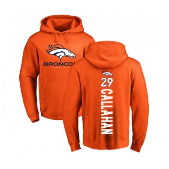 Football Denver Broncos #29 Bryce Callahan Orange Backer Pullover Hoodie - Ujersey