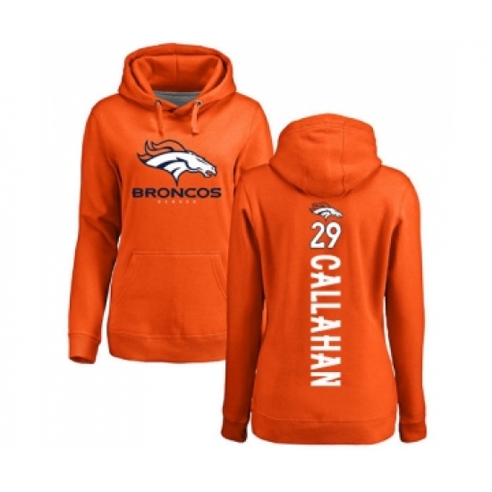 Football Women's Denver Broncos #29 Bryce Callahan Orange Backer Pullover Hoodie - Ujersey