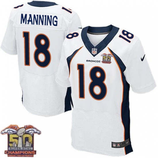 Men's Nike Denver Broncos #18 Peyton Manning Elite White Super Bowl 50 Champions NFL Jersey - Ujersey