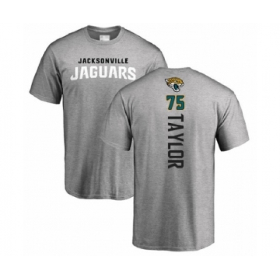 Football Jacksonville Jaguars #75 Jawaan Taylor Ash Backer T-Shirt - Ujersey