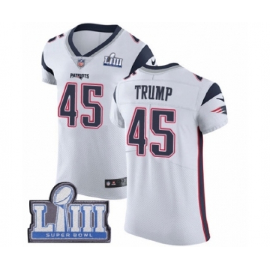 Men's Nike New England Patriots #45 Donald Trump White Vapor Untouchable Elite Player Super Bowl LIII Bound NFL Jersey - Ujersey