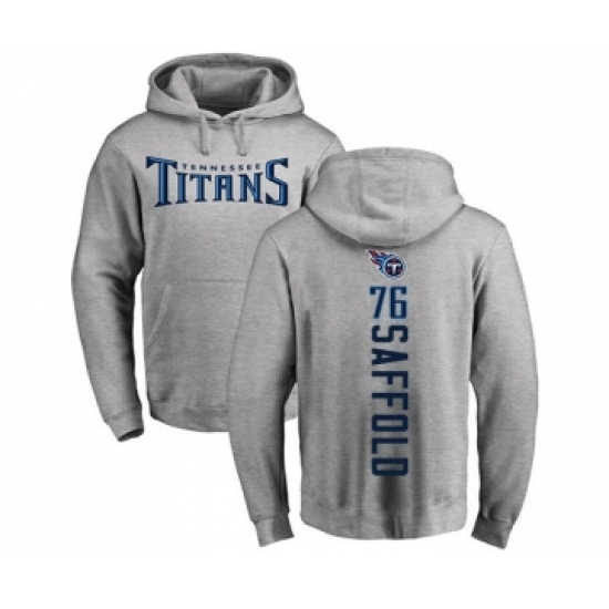 Football Tennessee Titans #76 Rodger Saffold Ash Backer Pullover Hoodie - Ujersey