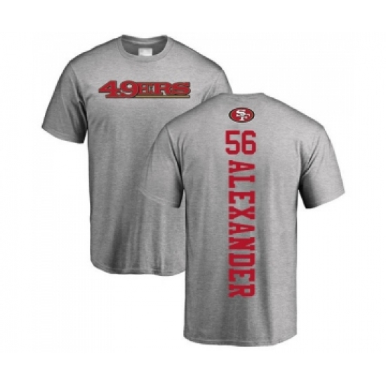 Football San Francisco 49ers #56 Kwon Alexander Ash Backer T-Shirt - Ujersey Shop
