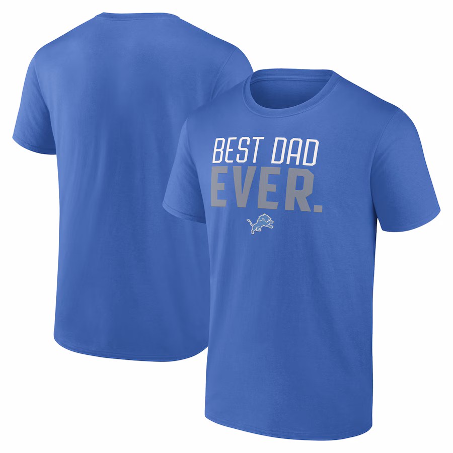 Men's Detroit Lions Blue Best Dad Ever Team T-Shirt - Ujersey