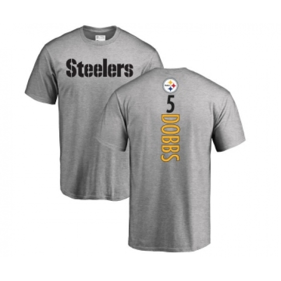 Football Pittsburgh Steelers #5 Joshua Dobbs Ash Backer T-Shirt - Ujersey