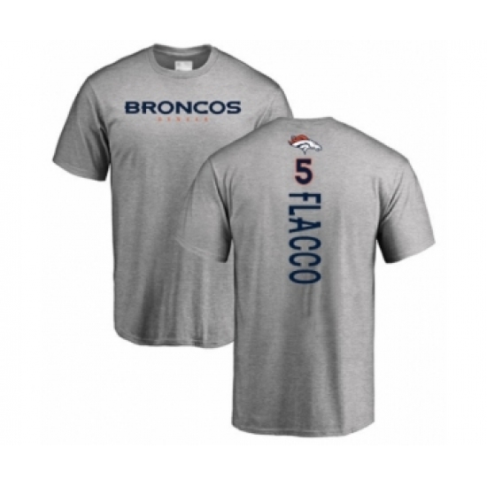 Football Denver Broncos #5 Joe Flacco Ash Backer T-Shirt - Ujersey