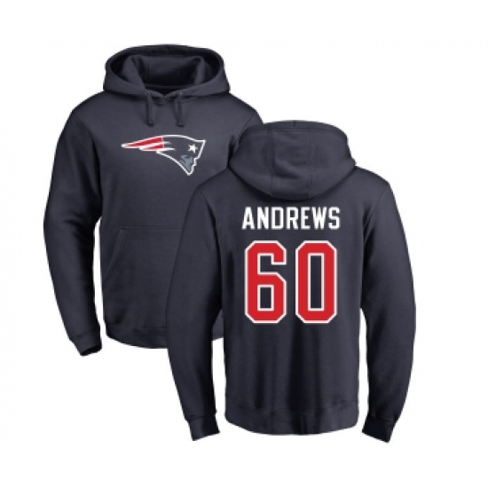 Football New England Patriots #60 David Andrews Navy Blue Name & Number Logo Pullover Hoodie - Ujersey