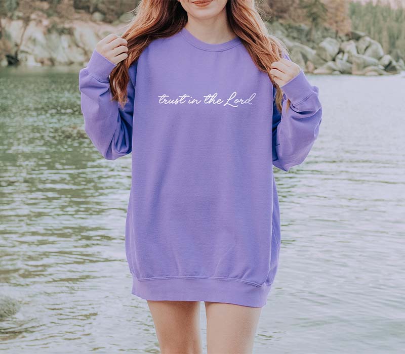 Trust in the Lord Sweatshirt