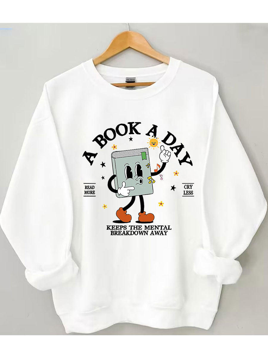 A Book A Day Sweatshirt