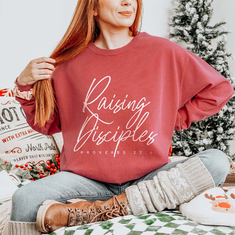 Raising Disciples Religious Sweatshirt