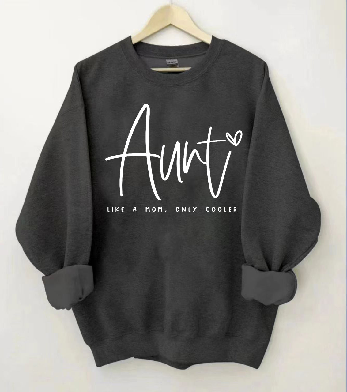 Auntie Like A Mom Only Cooler Sweatshirt
